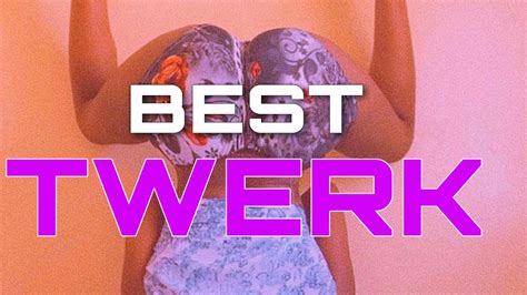 best twerk videos